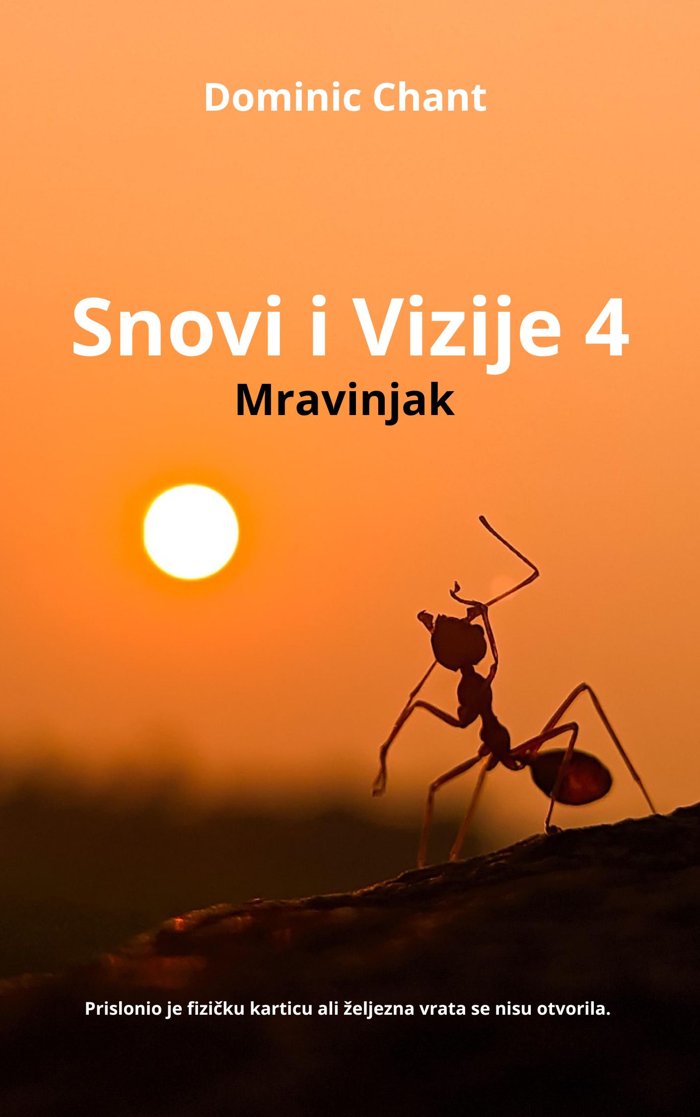 Snovi i Vizije 4 Mravinjak 