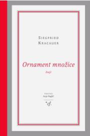 Knjiga Ornament množice, ki je izšla leta 1963, prinaša Kracauerjev izbor lastnih zgodnjih esejev o moderni družbi; gre za 24 besedil, ki so nastala med letoma 1920 in 1931 v weimarski republiki. Eseje je uredila in prevedla Anja Naglič.  